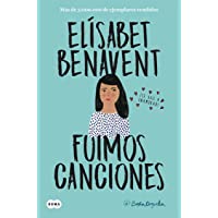 Fuimos canciones (Canciones y recuerdos 1)